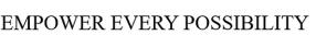 Empower Every Possibility Device mark 6543179 Trademark