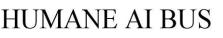 Humane Ai Bus Device mark 6546040 Trademark