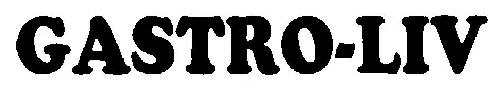 Gastro-liv (word Mark) Device mark 2648224 Trademark