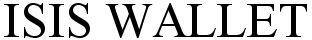 Isis Wallet Device mark 2857389 Trademark