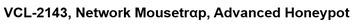 Vcl-2143, Network Mousetrap, Advanced Honeypot Device mark 6553909 Trademark
