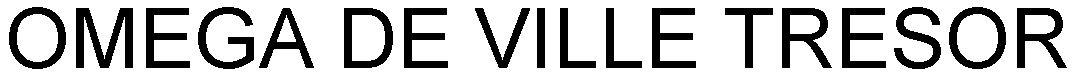 Omega De Ville Tresor Device mark 2910260 Trademark