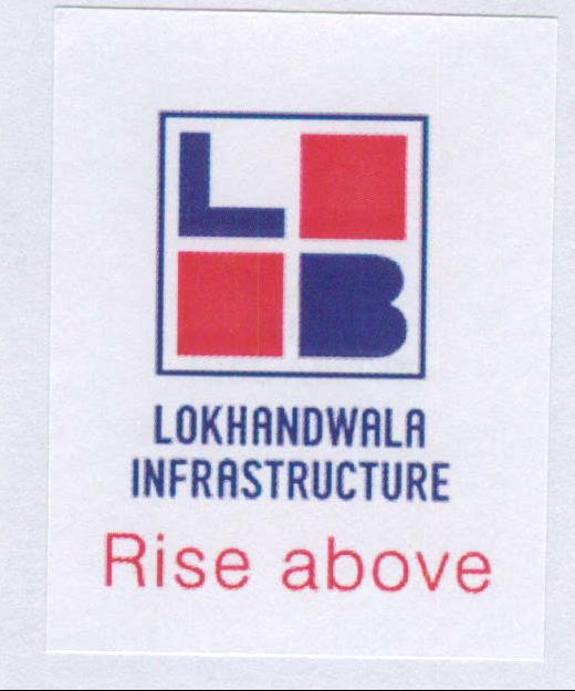 Lokhandwala Infrastructure Rise Above With Lb Logo Device mark 2034471 Trademark