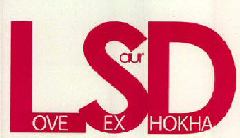 Lsd Love Sex Aur Dhokha Device mark 2357623 Trademark