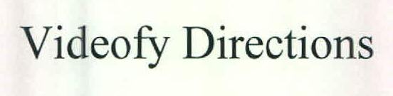 Videofy Directions Device mark 2582902 Trademark