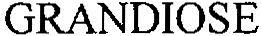 Grandiose Device mark 2694073 Trademark