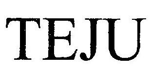 Teju Device mark 2476868 Trademark
