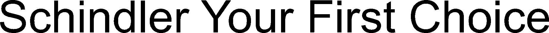 Schindler Your First Choice Device mark 3334973 Trademark