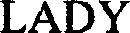 Lady Device mark 3583254 Trademark