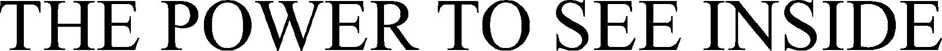 The Power To See Inside Device mark 3537571 Trademark