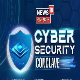 News18 Rajasthan Cyber Security Conclave Device mark 6567664 Trademark
