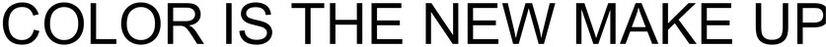 Colour Is The New Make Up Device mark 3607826 Trademark
