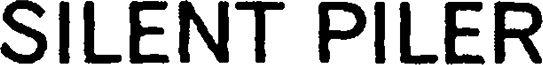 Silent Piler Device mark 3915816 Trademark