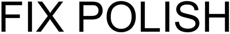 Fix Polish Device mark 4082392 Trademark