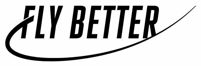 Fly Better Device mark 4134173 Trademark