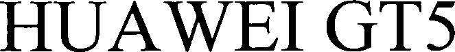 Huawei Gt5 Device mark 3565504 Trademark