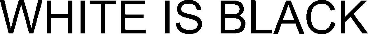 White Is Black Device mark 3319342 Trademark