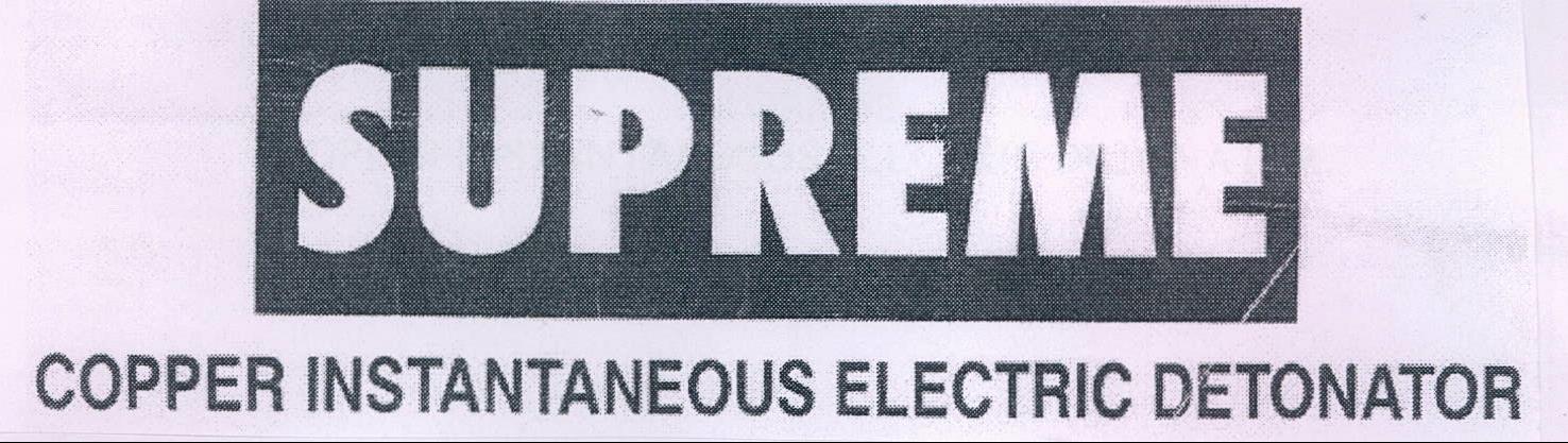Supreme Copper Instantaneous Electric Detonator Device mark 2166374 Trademark