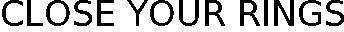 Close Your Rings Device mark 4369319 Trademark