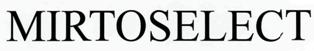 Mirtoselect Device mark 2419006 Trademark