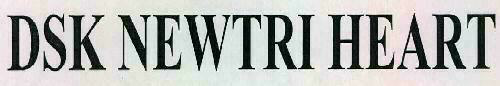 Dsk Newtri Heart Device mark 2305108 Trademark