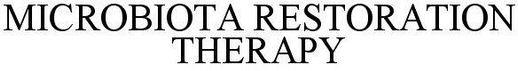 Microbiota Restoration Therapy Device mark 3784168 Trademark