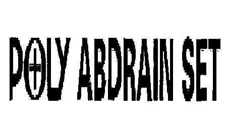 Poly Abdrain Set Device mark 2115528 Trademark