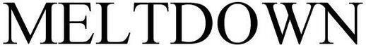 Meltdown Device mark 3915744 Trademark