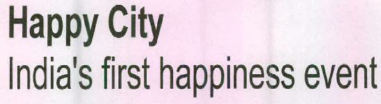 Happy City India's First Happiness Event Device mark 2550584 Trademark