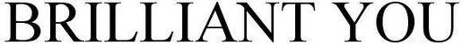 Brilliant You Device mark 3394736 Trademark