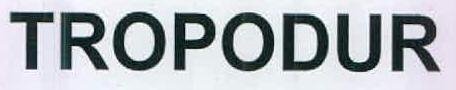 Tropodur Device mark 2893760 Trademark