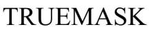 Truemask Device mark 6592013 Trademark