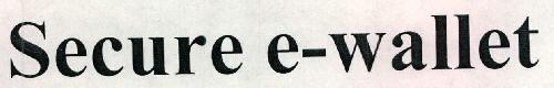 Secure E-wallet Device mark 2353232 Trademark