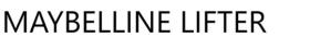 Maybelline Lifter Device mark 6603520 Trademark