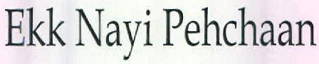 Ekk Nayi Pehchaan Device mark 2634310 Trademark