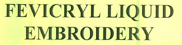 Fevicryl Liquid Embroidery Device mark 2742686 Trademark