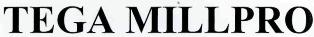 Tega Millpro Device mark 2773281 Trademark