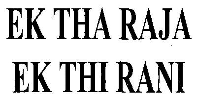 Ek Tha Raja Ek Thi Rani Device mark 2980163 Trademark