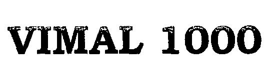 Vimal 1000 (device) Device mark 2306003 Trademark