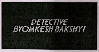Detective Byomkesh Bakshy! Device mark 2851909 Trademark