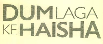 Dum Laga Ke Haisha Device mark 2894130 Trademark