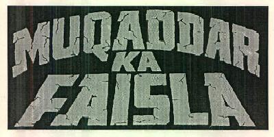 Muqaddar Ka Faisla Device mark 2904163 Trademark