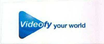Videofy Your World Device mark 2582830 Trademark