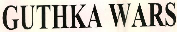 Guthka Wars Device mark 2528971 Trademark