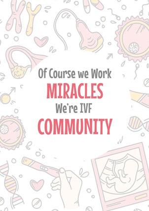 Of Course We Work Miracles We're Ivf Community Device mark 6664826 Trademark