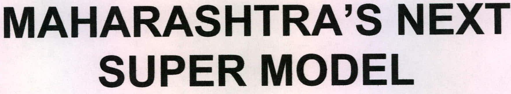 Maharashtra's Next Super Model Device mark 2202760 Trademark