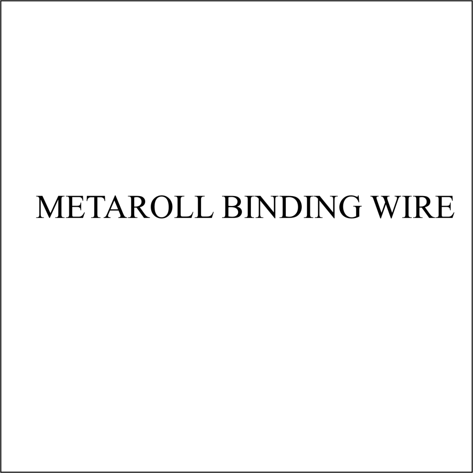Metaroll Binding Wire Device mark 6687458 Trademark