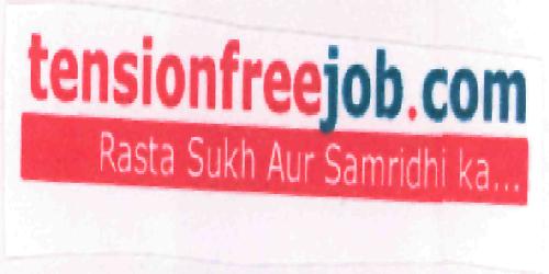 Tensionfreejob.com Rasta Sukh Aur Samridhi Ka..(label) Device mark 2173888 Trademark