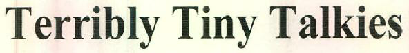 Terribly Tiny Talkies Device mark 2850735 Trademark