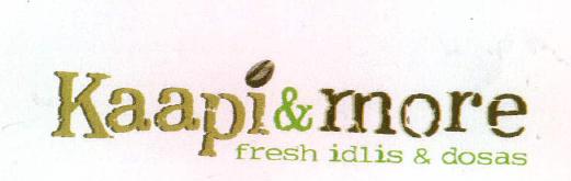 Kaapi&more Fresh Idlis & Dosas Device mark 2224009 Trademark